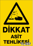 dikkat asit tehlikesi uyarı levhası TL-037