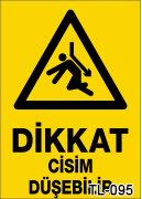 dikkat cisim düşebilir uyarı levhası TL-095