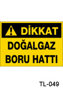 doğal gaz boru hattı uyarı levhası TL-049