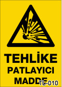 tehlike patlayıcı madde uyarı levhası TL-010