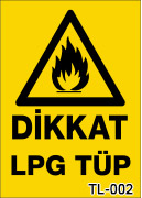 dikkat lpg tüp uyarı levhası TL-002