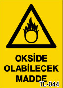 dikkat okside olabilecek madde uyarı levhası TL-044