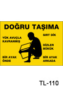 doğru taşıma talimatı uyarı levhası TL-110