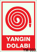 YM-003 fosforlu yangın dolabı ikaz levhası