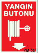 YM-031 fosforlu yangın alarm butonu ikaz levhası