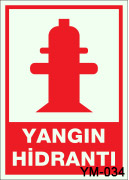 YM-034 fosforlu yangın hidrantı ikaz levhası