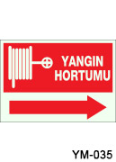 YM-035 fosforlu yangın hortumu ikaz levhası