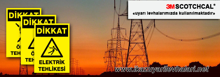 elektrik uyarı levhaları