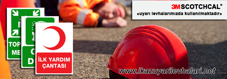 ilk yardım uyarı levhaları ilk yardım uyarı levhaları