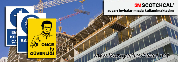 inşaat ikaz levhaları inşaat ikaz levhaları